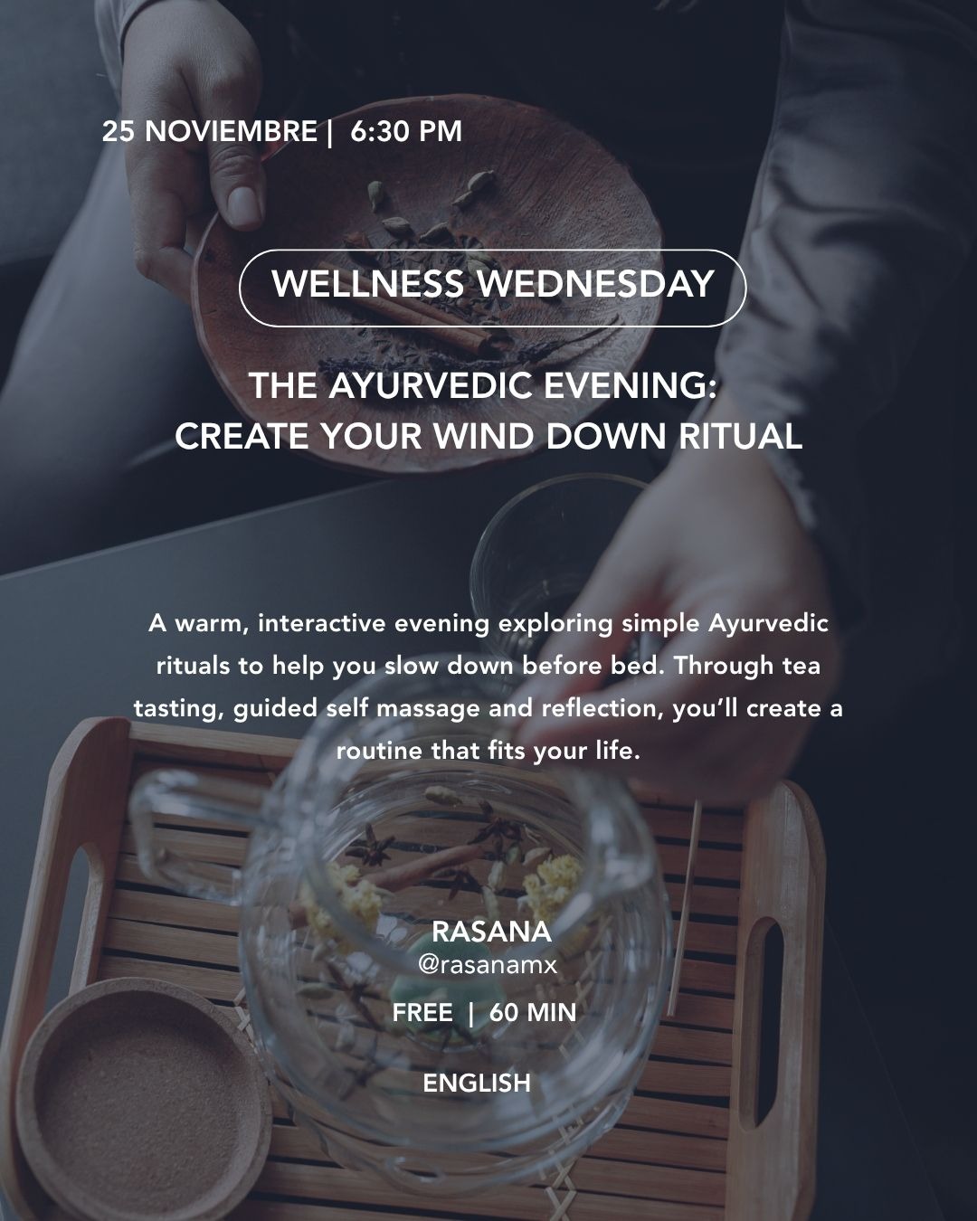 Koti Condesa November 25 2026 The Ayurvedic Evening: Create Your Wind Down Ritual event flyer